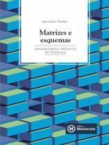 Matrizes e esquemas Matrizes e esquemas