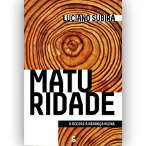Maturidade O Acesso à herança plena Maturidade O Acesso à herança plena