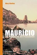 Maurício - ou a cabana do pescador - GRAPHIA