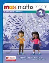 Max maths primary 2 02 - MACMILLAN EDUCATION