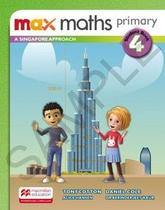 Max Maths Primary-a Singapore Aproach Student Book W/Dsb-(4) - Macmillan Education Max Maths Primary-a Singapore Aproach Student Book W/Dsb-(4) - Macmillan Education