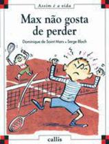 Max Nao Gosta De Perder- Callis - LC