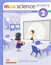 Max science 2 - primary 01 - MACMILLAN EDUCATION