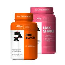 Max Shake 400g + Fire Black Cafeina 60 Cápsulas