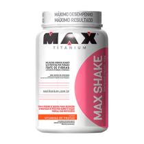 Max Shake Substituto Parcial de Refeições - Max Titanium