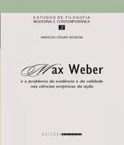 Max weber e o problema da evidencia e da validade nas ciencias empiricas da acao