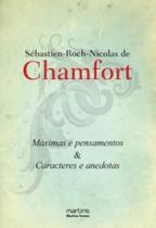 MÁXIMAS E PENSAMENTOS E CARACTERES E ANEDOTAS -