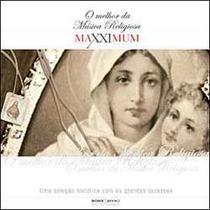 Maxximum - O Melhor da Música Religiosa (CD) - Armazem