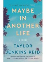 Maybe in another life