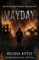 Mayday (Justiça Distorcida) Mayday (Justiça Distorcida)