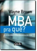 Mba pra que - GENTE