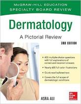 Mcgraw-hill specialty board review dermatology a pictorial review - MCGRAW HILL EDUCATION