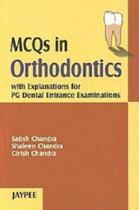 Mcqs in orthodontics with explanations for pg dental entrance examination - JAYPEE