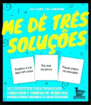 Me Dê Três Soluções
