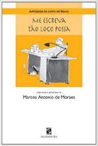 Me Escreva Tão Logo Possa - Salamandra Me Escreva Tão Logo Possa - Salamandra