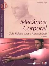 Mecânica Corporal Mecânica Corporal