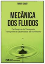 Mecânica dos Fluidos Fenômenos de Transporte Transporte de Quantidade de Movimento Mecânica dos Fluidos Fenômenos de Transporte Transporte de Quantidade de Movimento