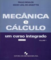 Mecânica e cálculo - vol. 1