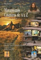 Mecanismos cosmicos de a a z - o amor do pai - CONHECIMENTO