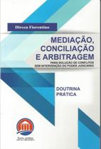 Mediacao, conciliacao e arbitragem - para solucao de conflitos sem interven - RUMO JURIDICO