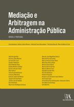 Mediação e Arbitragem na Administração Pública - Almedina Brasil