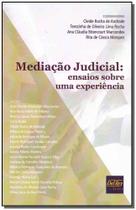 Mediação Judical - Ensaios sobre uma experiência - 01Ed/19 - DEL REY LIVRARIA E EDITORA