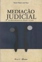 Mediação Judicial: Discursos e práticas - MAUAD X