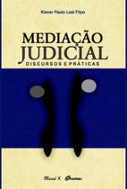 Mediaçao judicial - discursos e praticas - MAUAD