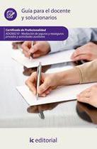 Mediación de seguros y reaseguros privados y actividades auxiliares. ADGN0210 - Guía para el docente y solucionarios