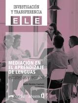 Mediacion En El Aprendizaje De Lenguas Estrategias Y Recursos - ANAYA DIDATICOS Mediacion En El Aprendizaje De Lenguas Estrategias Y Recursos - ANAYA DIDATICOS