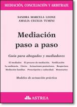 Mediación Paso a Paso: Guía Para Abogados y Mediadores Mediación Paso a Paso: Guía Para Abogados y Mediadores