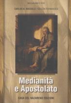 Medianità e Apostolato Medianità e Apostolato