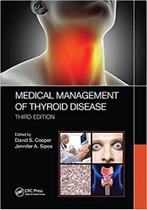 Medical management of thyroid disease - Taylor And Francis Group Llc
