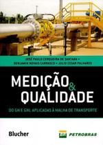 Medição & Qualidade - do Gn e Gnl Aplicadas à Malha de Transporte Medição & Qualidade - do Gn e Gnl Aplicadas à Malha de Transporte