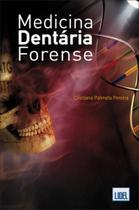 Medicina Dentária Forense - Lidel Medicina Dentária Forense - Lidel
