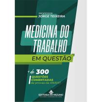 Medicina do Trabalho em Questão Medicina do Trabalho em Questão