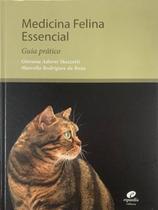 Medicina felina essencial guia pratico - EQUALIS EDITORA