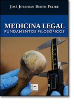 Medicina Legal: Fundamentos Filosóficos - PILLARES