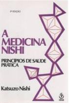 Medicina nishi, a - principios de saude pratica Medicina nishi, a - principios de saude pratica