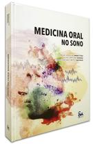 MEDICINA ORAL NO SONO 1a EDIÇÃO MEDICINA ORAL NO SONO 1a EDIÇÃO