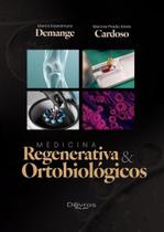 Medicina regenerativa e ortobiologicos - DI LIVROS EDITORA LTDA