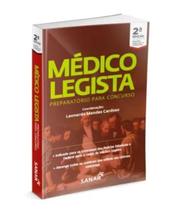 Médico Legista: Preparatório para Concursos - 2ª Ed. - Sanar Editora