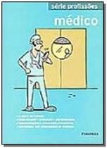 Medico - serie profissoes - PUBLIFOLHA