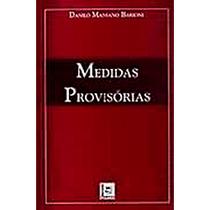 Medidas Provisórias Medidas Provisórias
