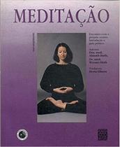 Meditacao - Col. Terapias Alternativas - KUARUP Meditacao - Col. Terapias Alternativas - KUARUP