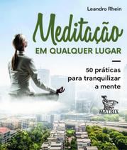 Meditação em Qualquer Lugar Meditação em Qualquer Lugar