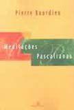Meditacoes pascalianas - BERTRAND DO BRASIL Meditacoes pascalianas - BERTRAND DO BRASIL