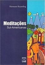 Meditações sul-americanas - UNB Meditações sul-americanas - UNB