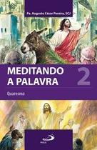 Meditando a palavra 2 Meditando a palavra 2