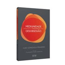 Mediunidade - Aprendizado Fundamental Sobre Desobsessão - EME Mediunidade - Aprendizado Fundamental Sobre Desobsessão - EME